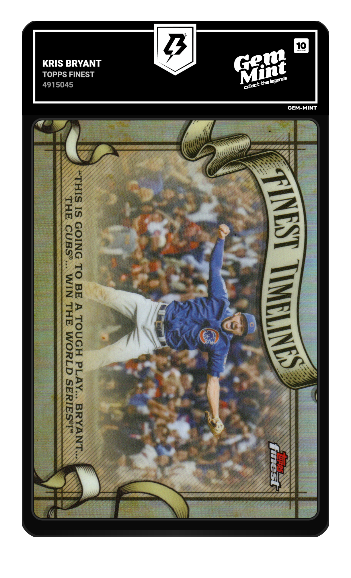 Kris Bryant graded 10