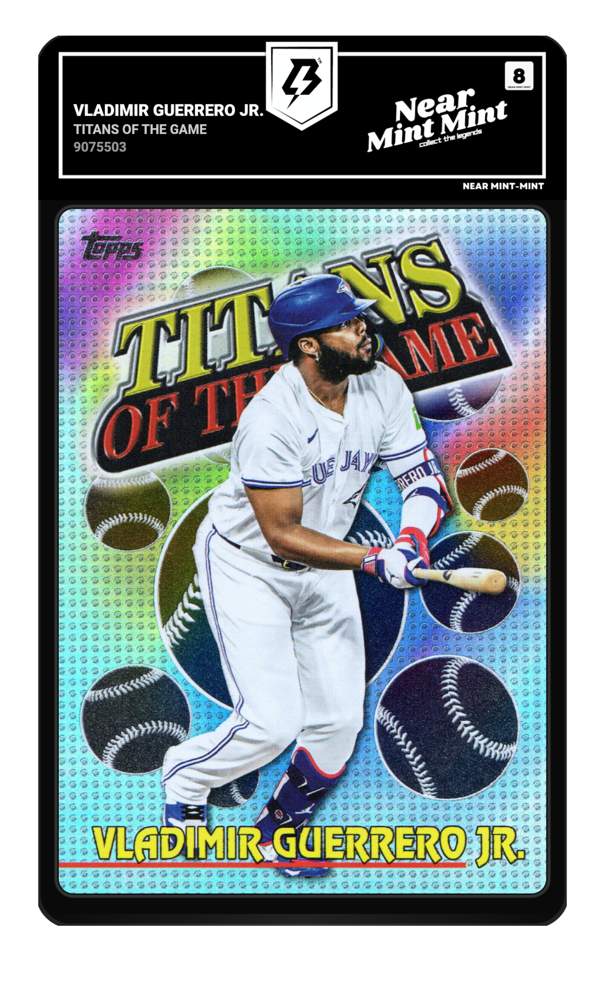 Vladimir Guerrero Jr. graded 8